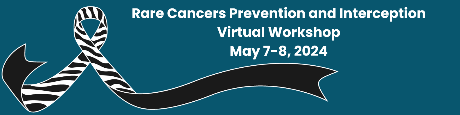 Rare Cancers Prevention and Interception Workshop