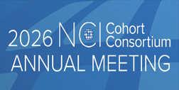2026 NCI Cohort Consortium Annual Meeting 